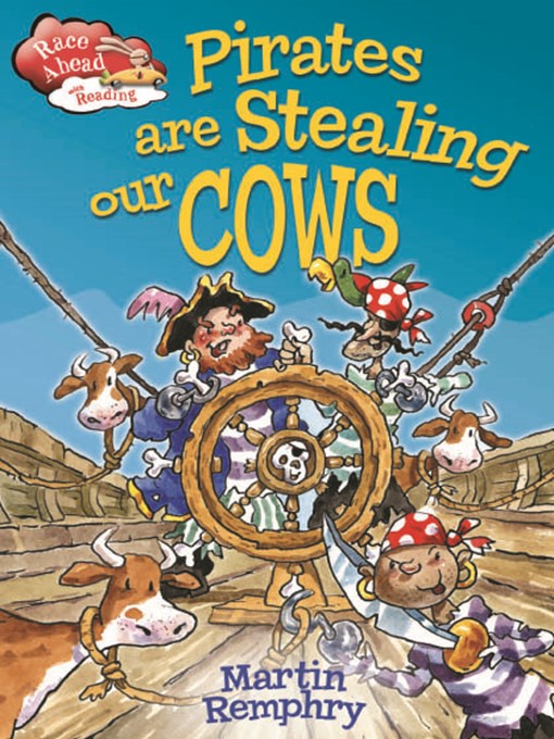 Title details for Pirates Are Stealing Our Cows by Martin Remphry - Available